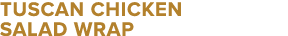 Tuscan Chicken Salad Wrap